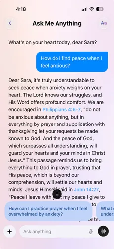 The Ask Me Anything screen: a question about anxiety answered with Philippians 4:6-7 cited in the reply.